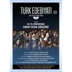 Türk Edebiyatı Aylık Fikir ve Sanat Dergisi 608. Sayı - Haziran 2024