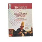 Türk Edebiyatı Aylık Fikir Ve Sanat Dergisi Sayı: 420 / Ekim 2008 Dosya: Kaşgarlı Mahmut 1000 Yaşında (İkinci El)