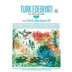 Türk Edebiyatı Aylık Fikir ve Sanat Dergisi Sayı: 619 Mayıs 2025