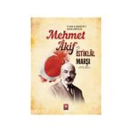 Türk Edebiyatı Dergisinde Mehmet Akif ve Istiklal Marşı - Bahtiyar Aslan
