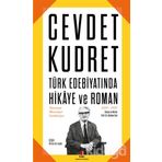 Türk Edebiyatında Hikaye Ve Roman 1.Cilt - Cevdet Kudret