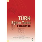 Türk Eğitim Tarihi El Kitabı - Kolektif