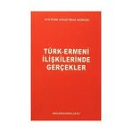 Türk-Ermeni İlişkilerinde Gerçekler - Abdurrahman Çaycı