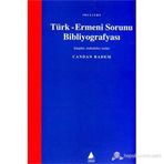 TÜRK - ERMENI SORUNU BİBLİYOGRAFYASI - CANDAN BADEM