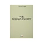 Türk Genel Sağlık Sigortası - Ali Nazım Sözer