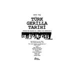 TÜRK GERILLA TARIHI OĞUZLAR'DAN SELÇUKLU'YA, OSMANLI'DAN CUMHURIYET'E - EROL TOY
