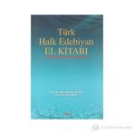 TÜRK HALK EDEBİYATI EL KİTABI - ABDURRAHMAN GÜZEL