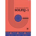 TÜRK HALK MÜZİĞİ SOLFEJ 1 - BÜLENT KILIÇASLAN