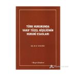 TÜRK HUKUKUNDA VAKIF TÜZEL KİŞİLİĞİNİN HUKUKI ESASLARI - TUFAN ÖĞÜZ