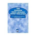 TÜRK HUKUKUNDA YABANCI ŞAHISLARIN TEMINAT MÜKELLEFİYETİ - BÜLENT ÖZDEN