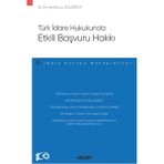 Türk Idare Hukukunda Etkili Başvuru Hakkı - Emine Burcu Gülersoy