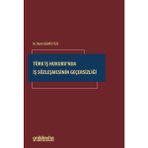 Türk İş Hukuku'nda İş Sözleşmesinin Geçersizliği - Beste Gemici Filiz