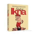 TÜRK İŞI İKNA - ERDEM KARAGÖZ