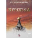 Türk - İslam Cihan Hakimiyeti Ülküsü - Kızılelma - Muhsin Kadıoğlu