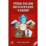 Türk-Islam Devletleri Tarihi - Osman Çetin