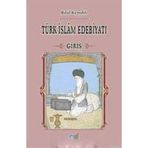TÜRK İSLAM EDEBİYATI GİRİŞ - BILAL KEMIKLI