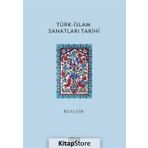 Türk islam Sanatları Tarihi - Bilal Gök