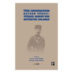 Türk Jandarmasında Reform Süreci - Yüzbaşı Sarrou'nun Hatıratını Anlamak - Tekin Avaner & Turgut Atasoy