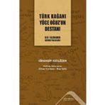 Türk Kağanı Yüce Oğuz'un Destanı Cihangir Kızılözen