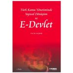 Türk Kamu Yönetiminde Yapısal Dönüşüm ve E–Devlet