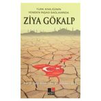 Türk Kimliğinin Yeniden İnşaası Bağlamında Ziya Gökalp - Ünver Günay Kadir Albayrak Hülya Argunşah Mustafa Argunşah Celaledin Çelik Vehbi Vakkasoğlu İsmail Görkem