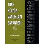 TÜRK KÜLTÜR VARLIKLARI ENVANTERI 46 / KAHRAMANMARAŞ (2 CILT) - MEHMET ÖZKARCI