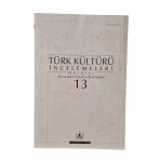 Türk Kültürü İncelemeleri Dergisi 13 İstanbul 2005 (The Journal Of Turkish Cultural Studies) (İkinci El)