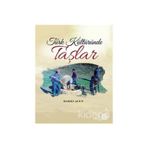 Türk Kültüründe Taşlar - Hakkı Acun