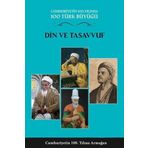 Türk Kültürüne Hizmet Vakfı 100 Türk Büyüğü - Din ve Tasavvuf Cilt 3