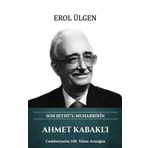 Türk Kültürüne Hizmet Vakfı Ahmet Kabaklı - Son Şeyhü'L Muharririn
