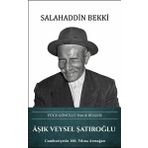 Türk Kültürüne Hizmet Vakfı Aşık Veysel Şatıroğlu: Yüce Gönüllü Halk Bilgesi