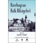 Türk Kültürüne Hizmet Vakfı Azerbaycan Halk Hikayeleri