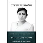 Türk Kültürüne Hizmet Vakfı Fatma Aliye Hanım: Kalemini Hemcinsine Vakfeden Öncü Bir Yazar