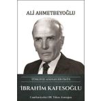 Türk Kültürüne Hizmet Vakfı İbrahim Kafesoğlu: Türklüğe Adanan Bir Ömür