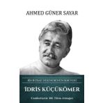 Türk Kültürüne Hizmet Vakfı İdris Küçükömer: Bir İktisat Düşünürünün Serüveni