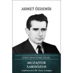 Türk Kültürüne Hizmet Vakfı Muzaffer Sarısözen: Türk'Ü Seven Türkü Söyler