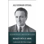 Türk Kültürüne Hizmet Vakfı Remzi Oğuz Arık: Muzdarip Idealist Arkeolog Bilim Adamı