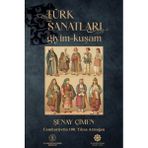 Türk Kültürüne Hizmet Vakfı Türk Sanatları: Giyim - Kuşam