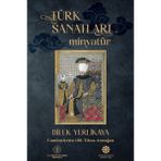 Türk Kültürüne Hizmet Vakfı Türk Sanatları: Minyatür