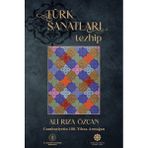 Türk Kültürüne Hizmet Vakfı Türk Sanatları: Tezhip