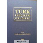 TÜRK LEHÇELERİ GRAMERI - AHMET B. ERCILASUN