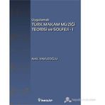 TÜRK MAKAM MÜZIĞI TEORISI VE SOLFEJI - NAIL YAVUZOĞLU