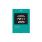 Türk Medeni Hukuk Öğreti ve Uygulamasında Yoksulluk Nafakası Mecit Demir 2018/01