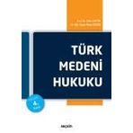 TÜRK MEDENI HUKUKU - AILE HUKUKU (II.CILT) - TURGUT AKINTÜRK