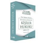 Türk Medeni Hukuku Başlangıç Hükümleri / Kişiler Hukuku (1.cilt
