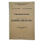 Türk Medeni Hukuku Birinci Cilt - İkinci Cüz Şahsın Hukuku (İkinci El)