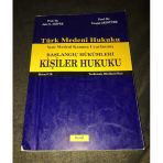 Türk Medeni Hukuku Yeni Medeni Kanuna Uyarlanmış Başlangıç Hükümleri Kişiler Hukuku 1.Cilt (Sahafiye Kitap)