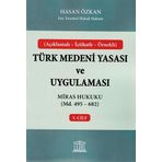 Türk Medeni Yasası ve Uygulaması Vesayet Hukuku Md. 396-494 4. Cilt - Hasan Özkan