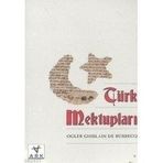 TÜRK MEKTUPLARI - OGLER GHISLAIN DE BUSBECQ