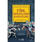 Türk Memlüklerin Faziletleri - Muhibbeddin Ebu Hamid Makdisi